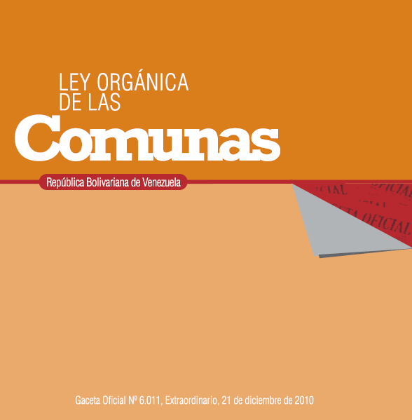 Ley Orgánica De Las Comunas - Universidad Bolivariana De Las Comunas